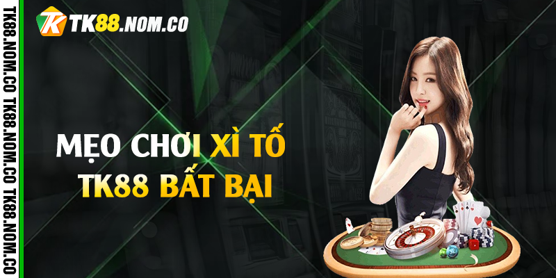 meo choi xi to tk88 bat bai 1 meo choi xi to tk88 bat bai 1